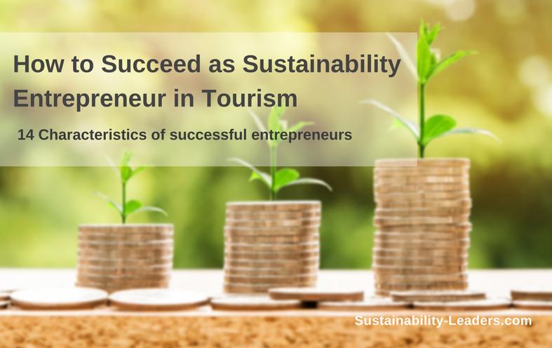 How to succeed as sustainability entrepreneur in tourism