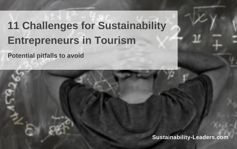 Key challenges for sustainability entrepreneurs in tourism